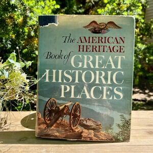 American Heritage Book of Historic Places (1957) /Coffee Table Book